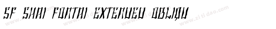 SF Shai Fontai Extended Oblique字体转换